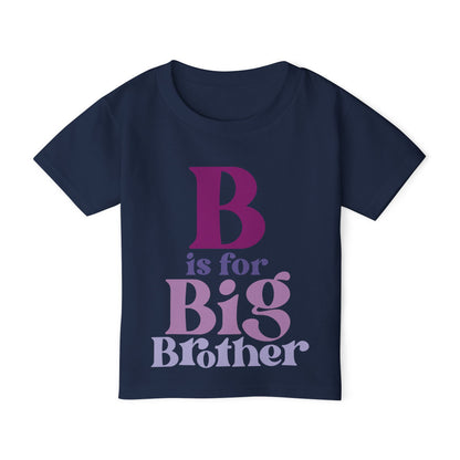 B is for Big Brother Heavy Cotton™ Toddler T-shirt