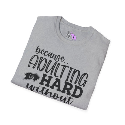 Because Adulting Is Hard Without Jesus Adult T-shirt