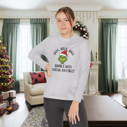 Hate, Hate, Hate, Double Hate, Loathe Entirely-Grinch Youth Long Sleeve Tee