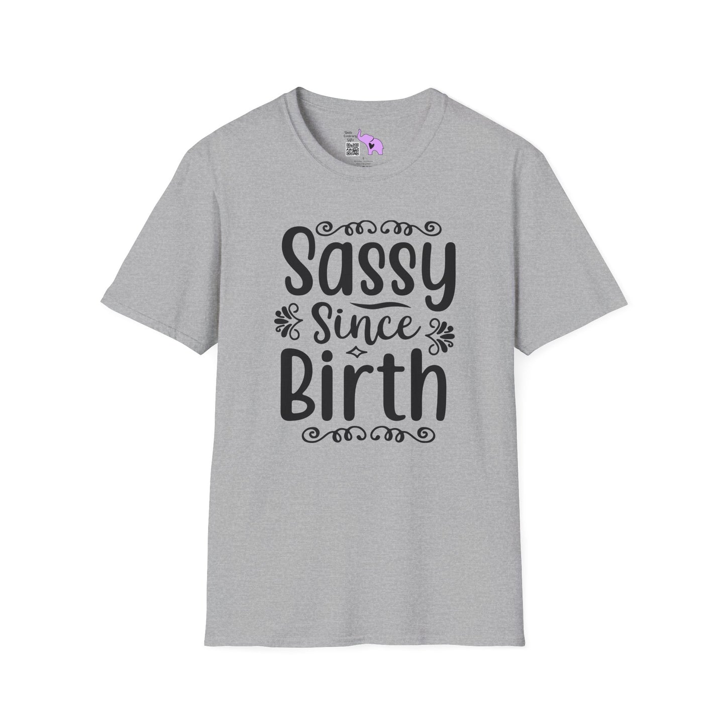 Sassy Since Birth Adult T-shirt