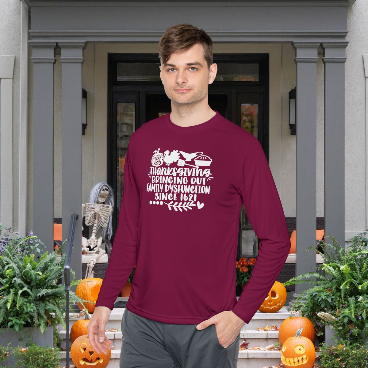 Thanksgiving Bringing Out Family Dysfunction Since 1671 Adult Long Sleeve Tee