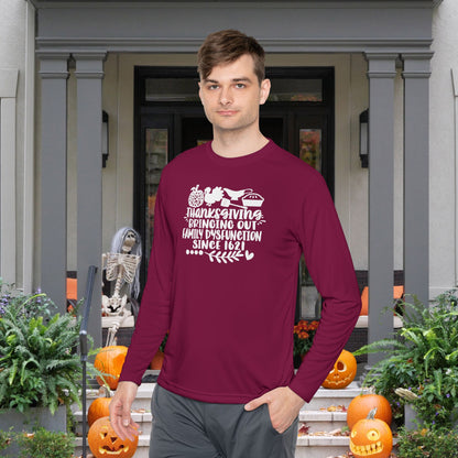 Thanksgiving Bringing Out Family Dysfunction Since 1671 Adult Long Sleeve Tee