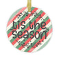 'Tis The Season Glass Ornament