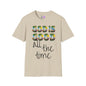 God Is Good All The Time (2) T-shirt