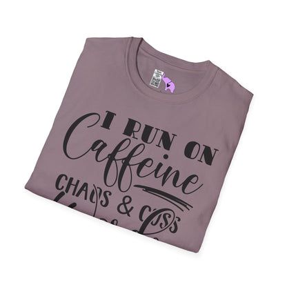 I Run On Caffeine Chaos and Cuss Words Adult T-shirt