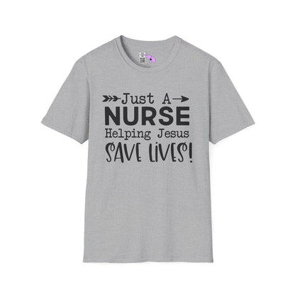 Just A Nurse Helping Jesus Save Lives Adult T-shirt