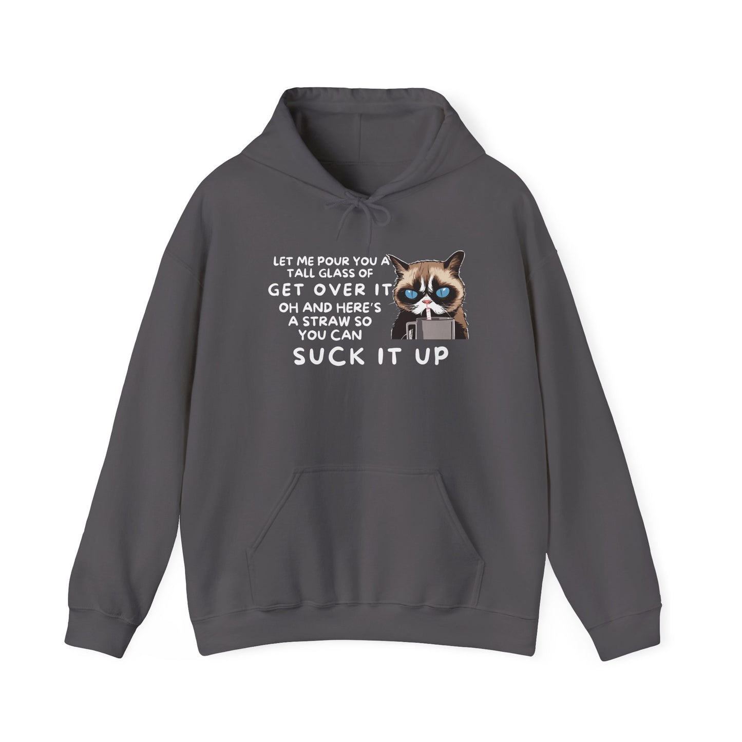 Let Me Pour You A Tall Glass of Get Over It... Adult Heavy Blend™ Hoodie