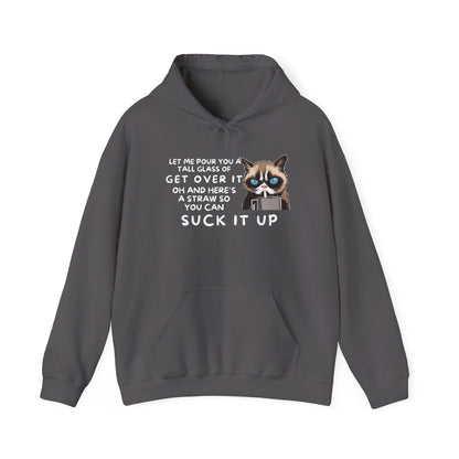 Let Me Pour You A Tall Glass of Get Over It... Adult Heavy Blend™ Hoodie