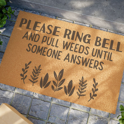 Please Ring Bell And... Coconut Fiber Doormat