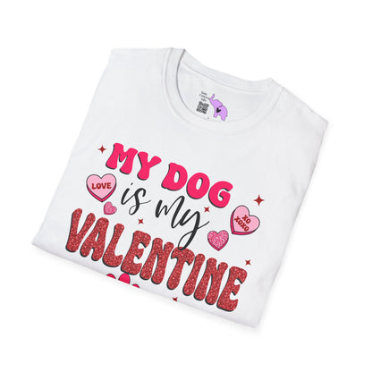My Dog Is My Valentine Adult T-shirt