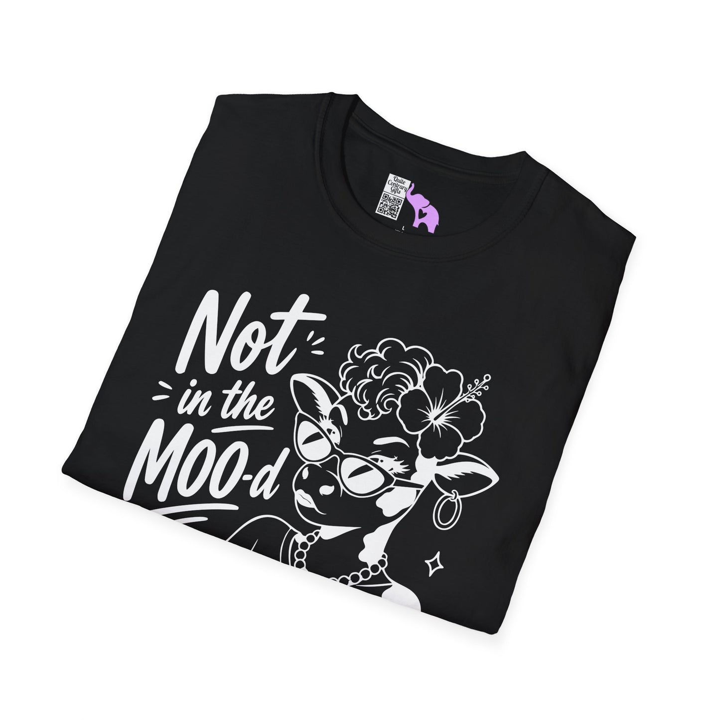 Not in the Moo-d Adult T-shirt
