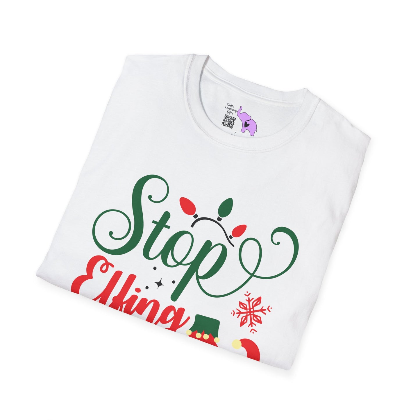 Stop Elfing Around Adult T-shirt