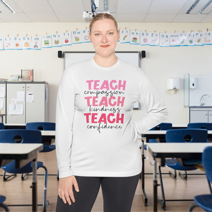 Teach Compassion, Kindness, Confidence Adult Long Sleeve Tee