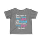 Once Upon A Time There Was A Girl Who Kicked Cancers Butt It Was Me The End! Infant Soft T-Shirt