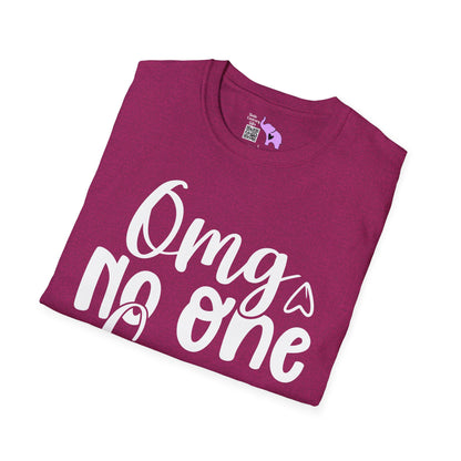 OMG No One Cares Adult T-shirt
