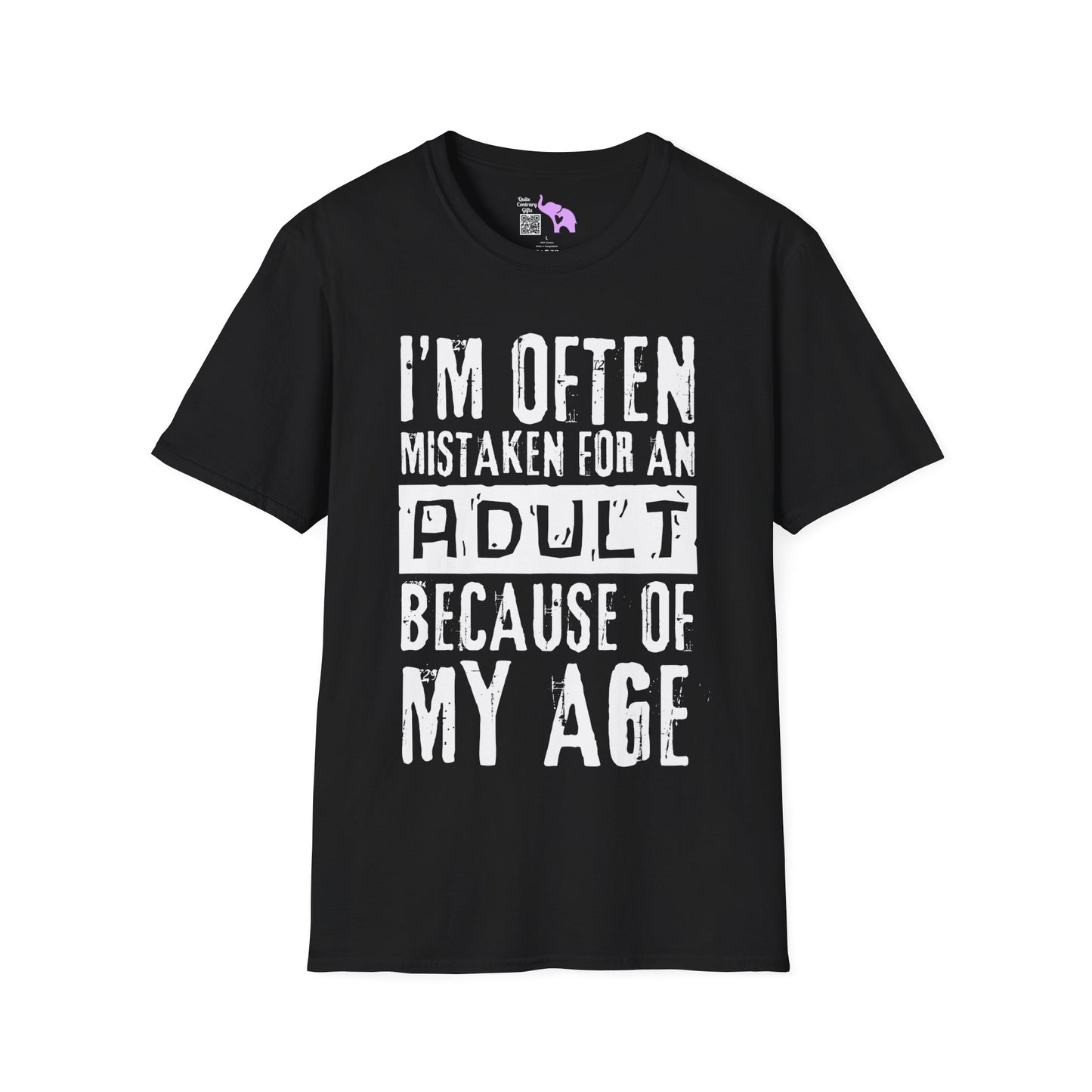 I'm Often Mistaken For An Adult Because Of My Age Adult T-shirt