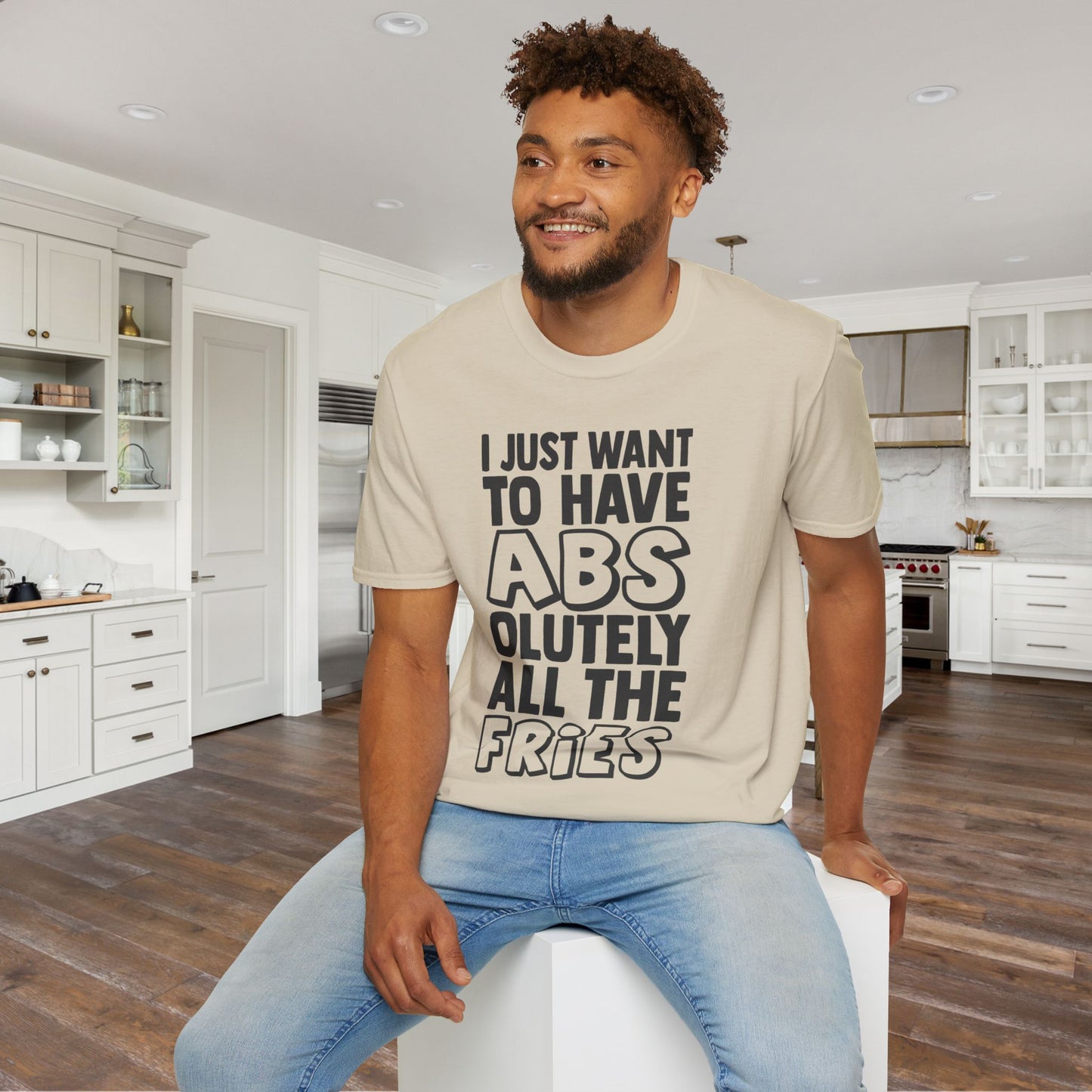 I Just Want ABS-solutely All The Fries Adult T-shirt