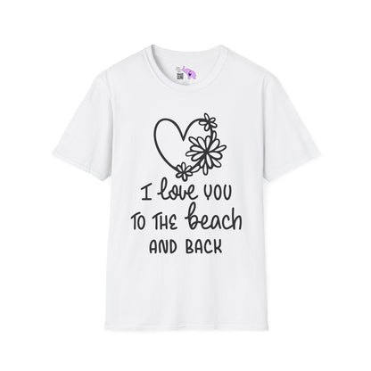 I Love You To The Beach Adult T-shirt