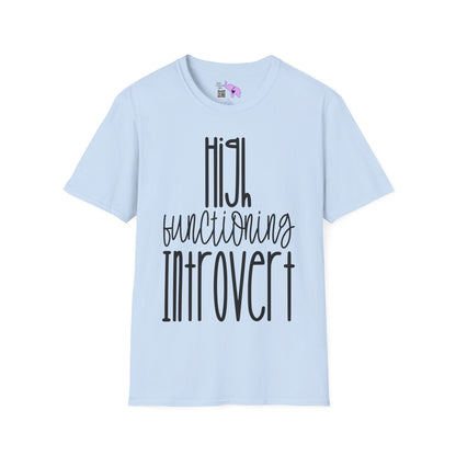 High Functioning Introvert Adult T-shirt