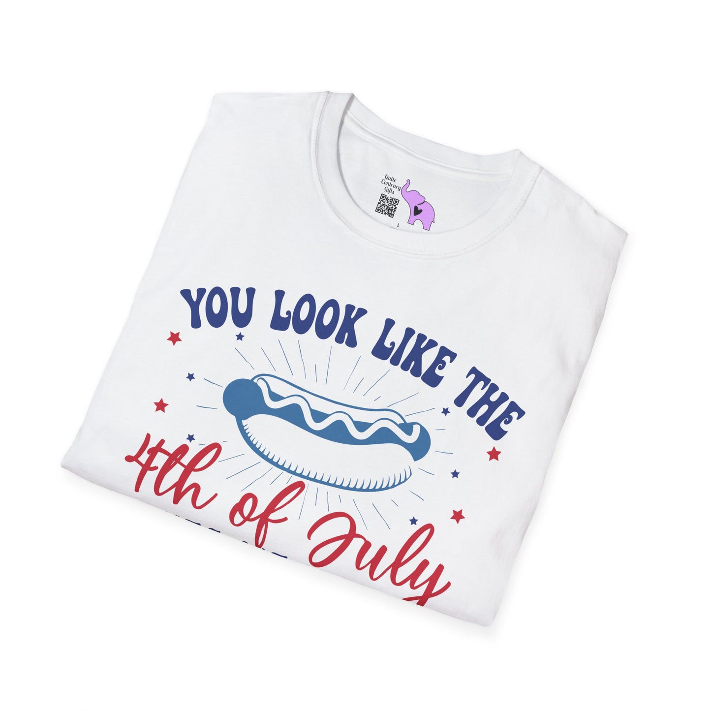 You Look Like The 4th of July Adult T-shirt
