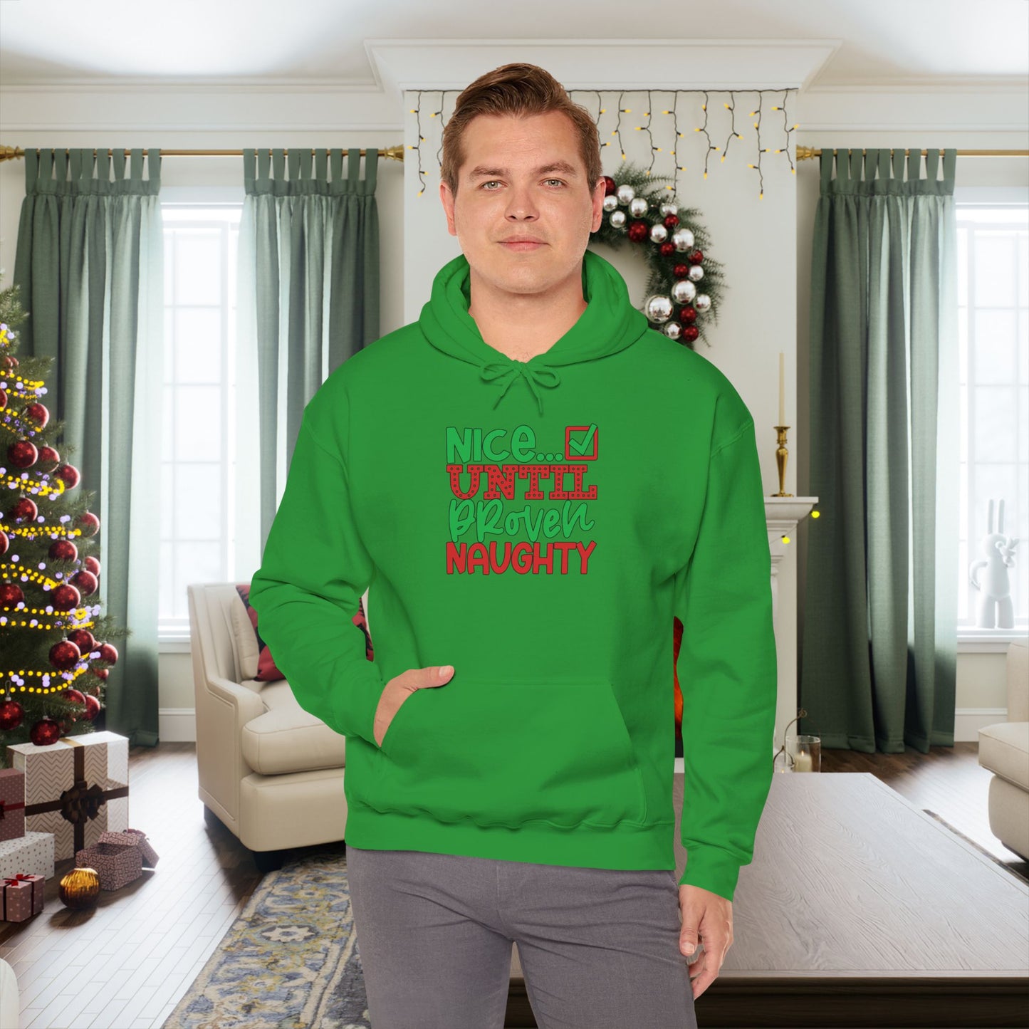 Nice Until Proven Naughty 2 Adult Heavy Blend™ Hoodie