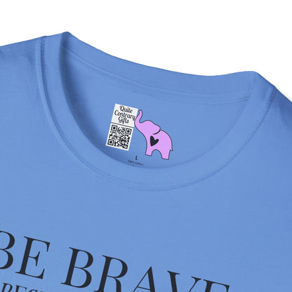 Be Brave Because You Are A Child of God Adult T-shirt