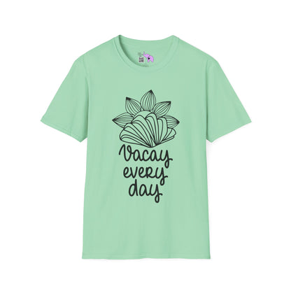 Vacay Every Day Adult T-shirt