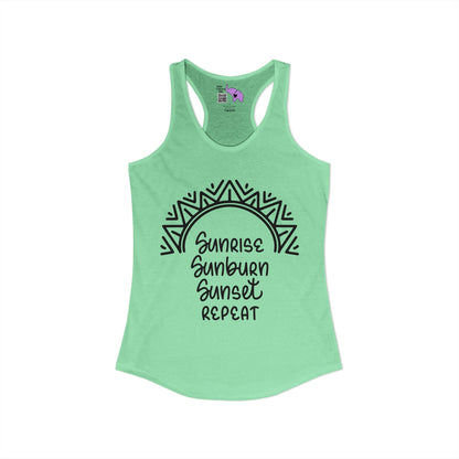 Sunrise Sunburn Sunset Repeat Women's Ideal Racerback Tank