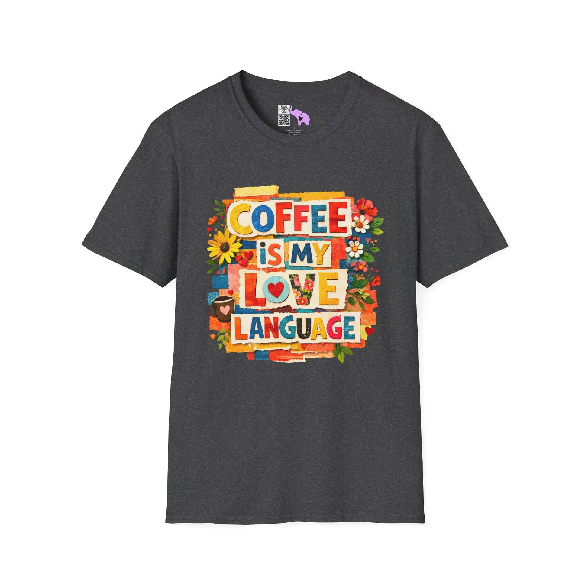 Coffee Is My Love Language Adult T-shirt