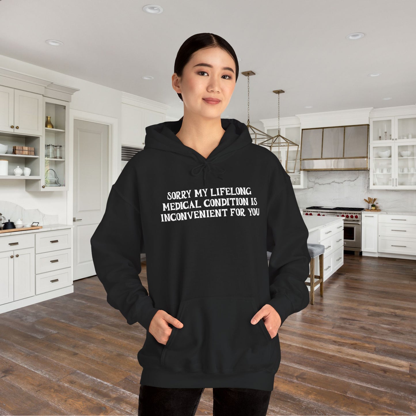 Sorry My Lifelong Medical Condition is Inconvenient for You Adult Heavy Blend™ Hoodie