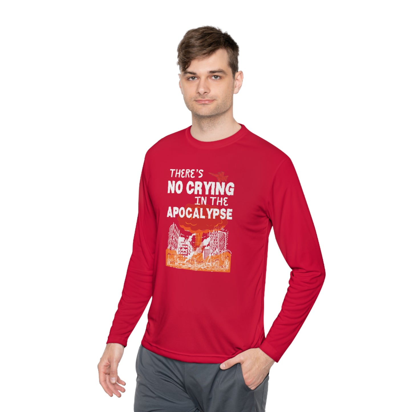 There's No Crying In The Apocolypse Unisex Lightweight Long Sleeve Tee