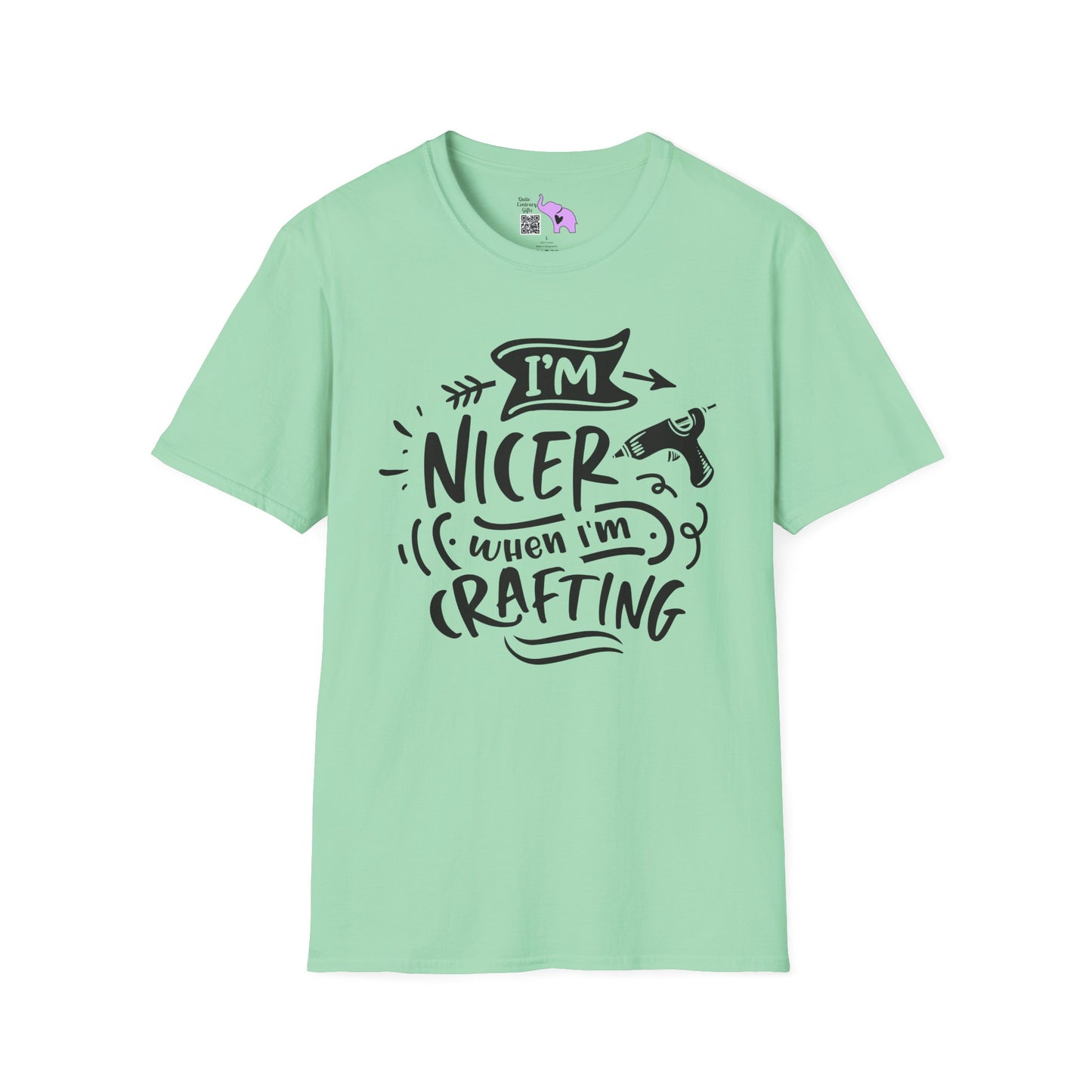 I'm Nicer When I'm Crafting Adult T-shirt