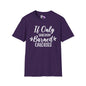 If Only Sarcasm Burned Calories Adult T-shirt