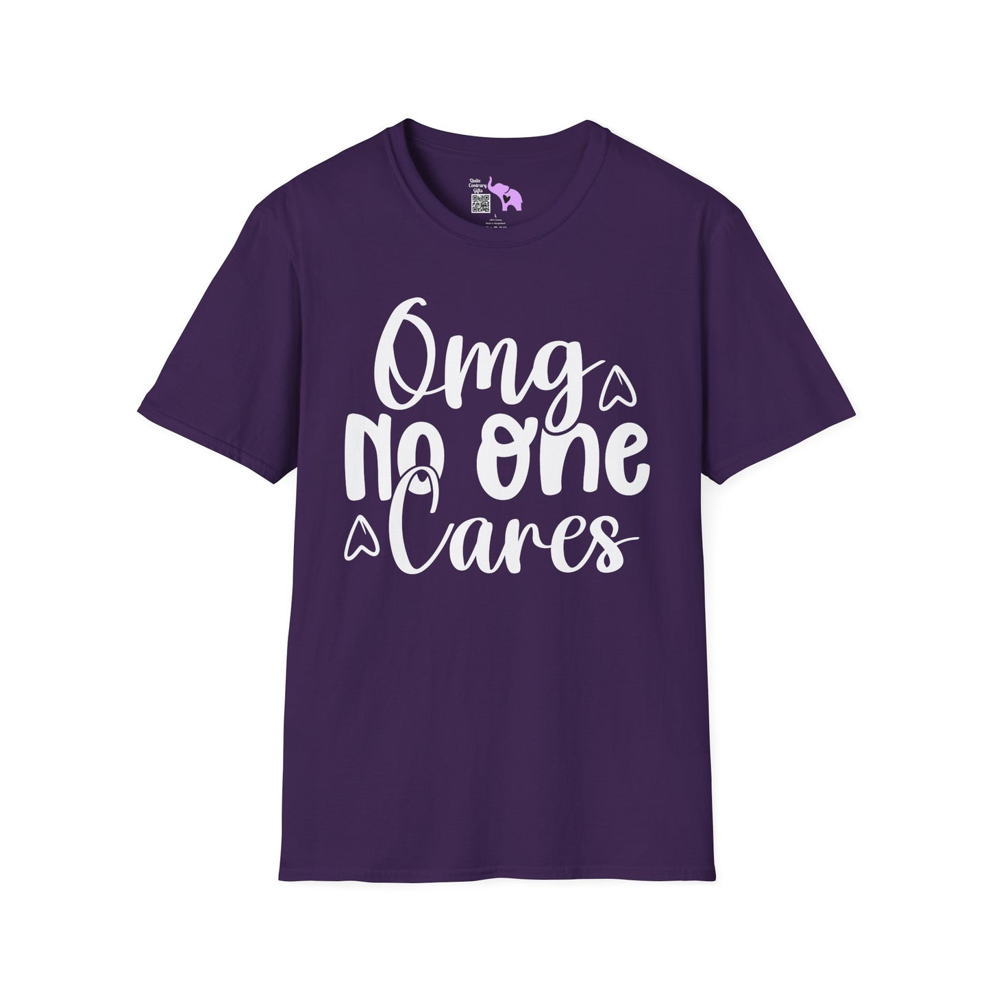 OMG No One Cares Adult T-shirt
