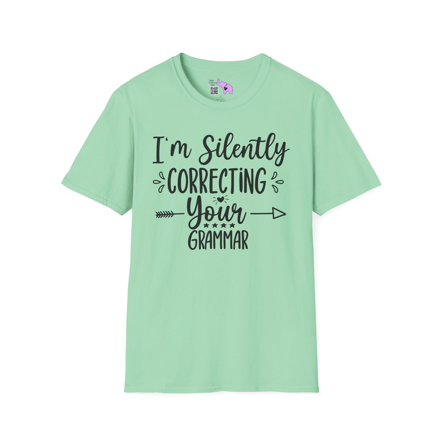 I'm Silently Correcting Your Grammar Adult T-shirt