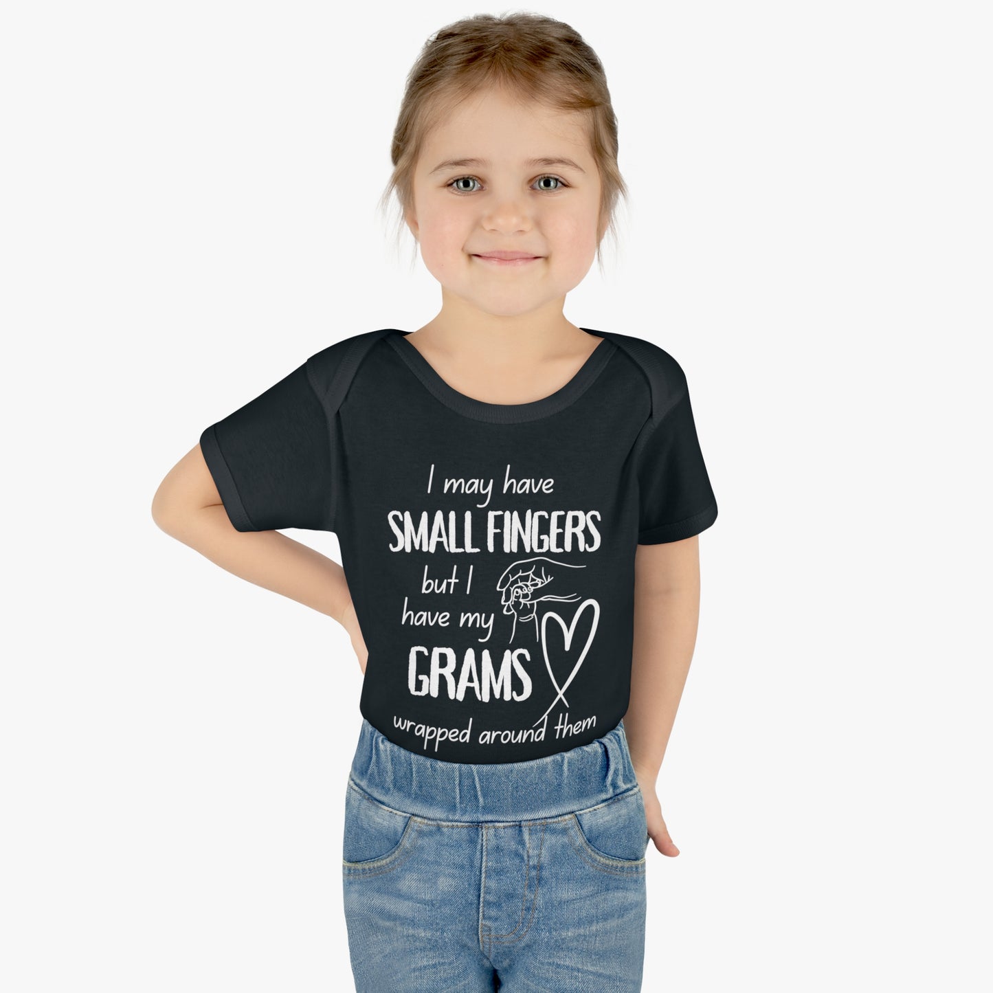 I May Have Small Fingers But I Have My GRAMS Wrapped around them Infant Baby Rib Bodysuit