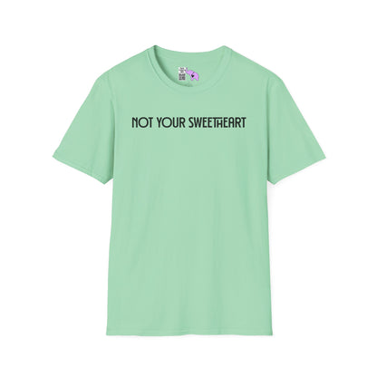 Not Your Sweetheart Adult T-shirt