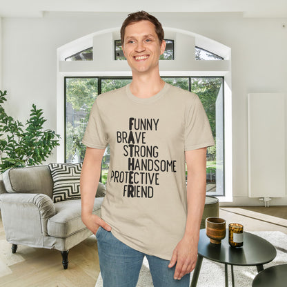Father-Funny, Brave, Strong, Handsome, Protective, Friend Adult T-shirt