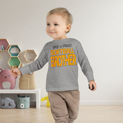 Loud & Proud Softball Brother Toddler Long Sleeve Tee