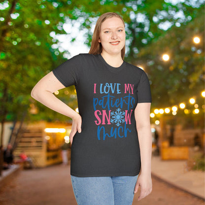 I Love My Patients Snow Much (Nurse) Adult T-shirt