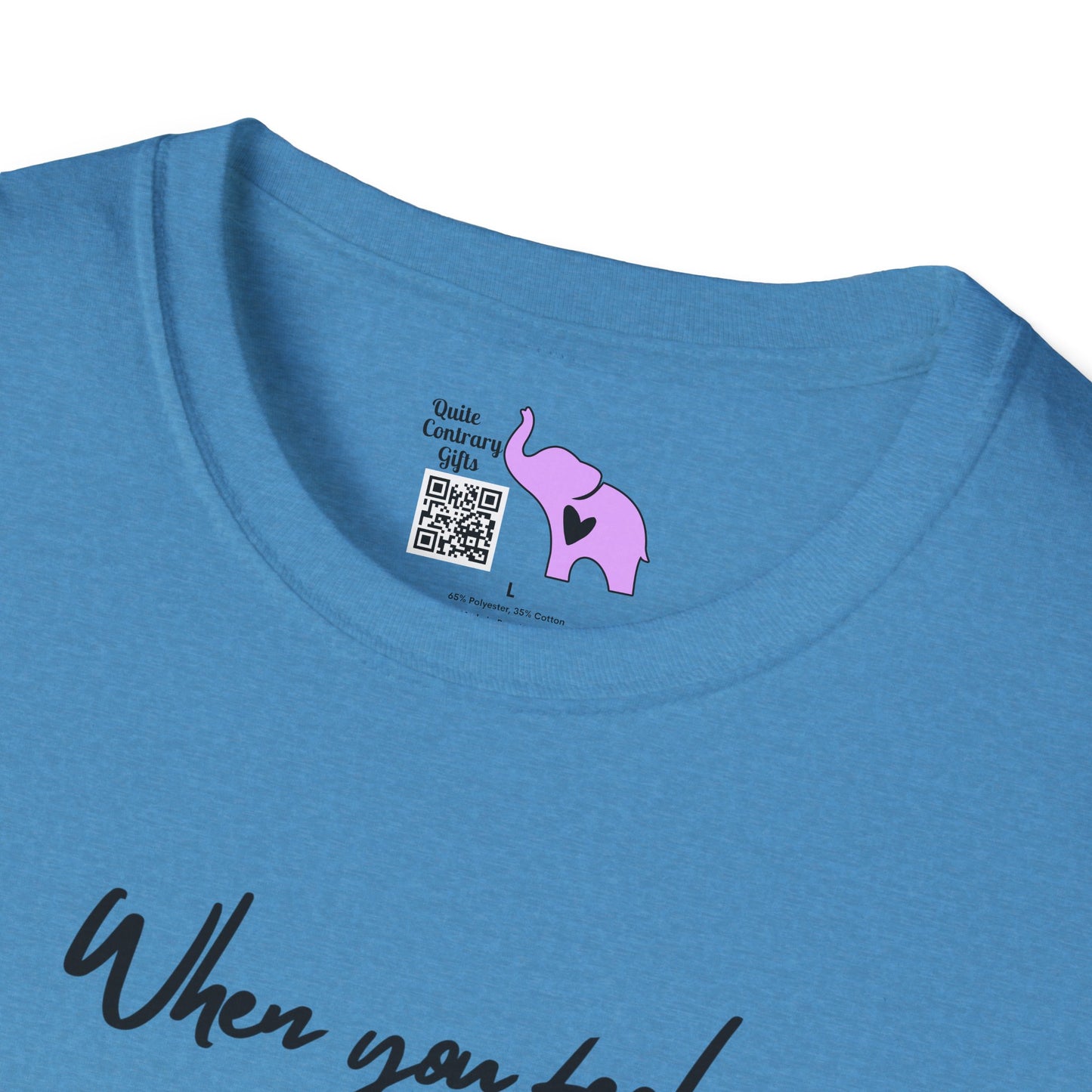 When You Feel Overwhelmed... Adult T-shirt