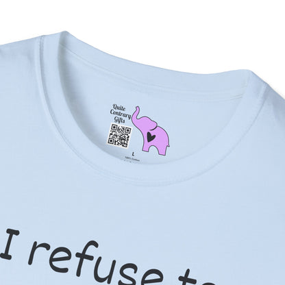 I Refuse To Grow Up I'm a Gen X Kid Adult T-shirt