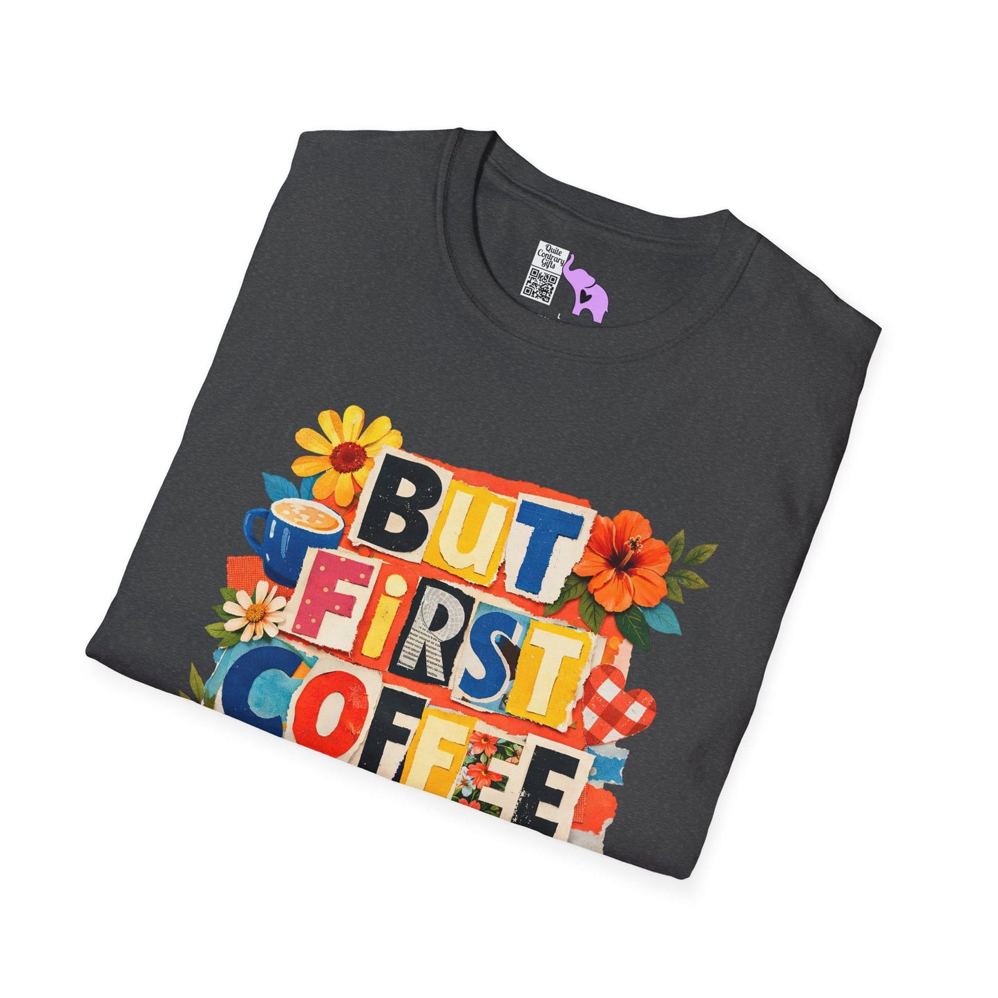 But First Coffee Adult T-shirt