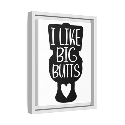 I Like Big Butts Framed Canvas Bathroom Art
