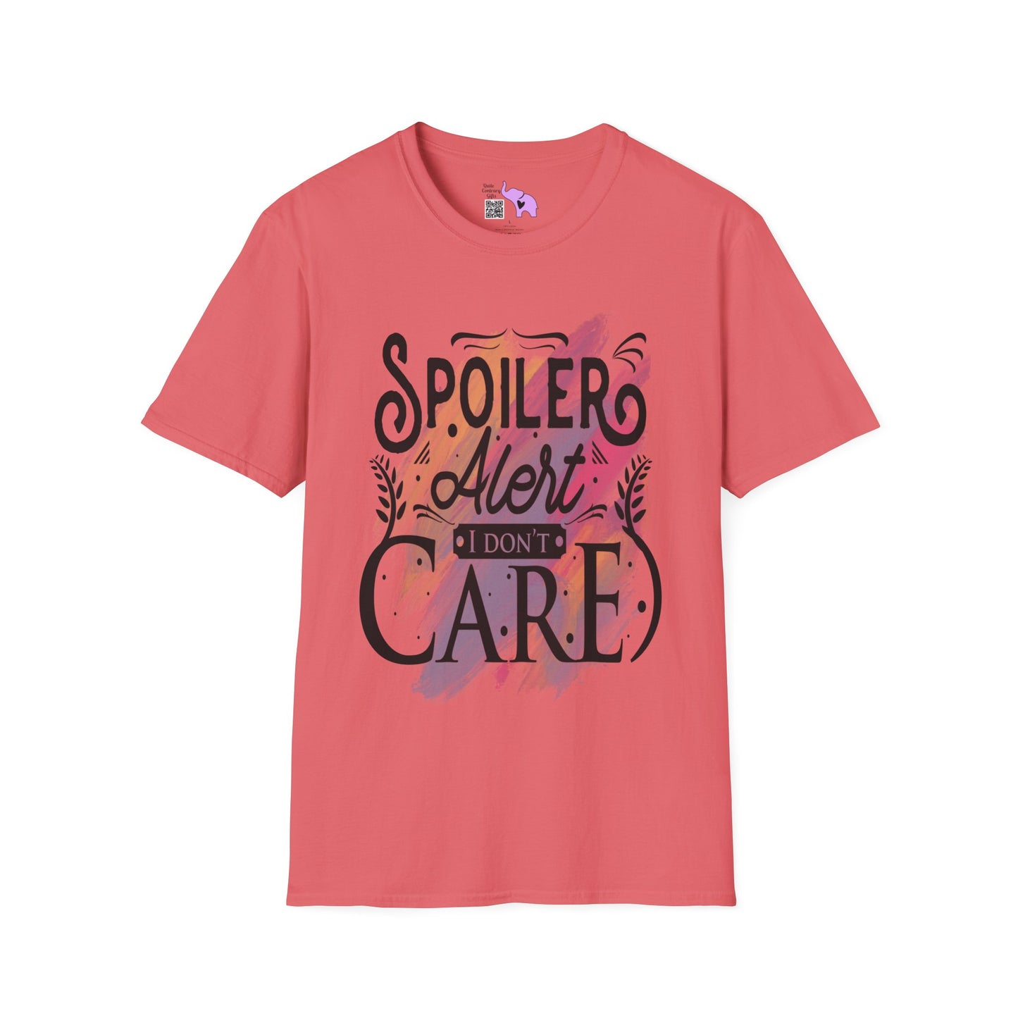 Spoiler Alert I Don't Care T-shirt