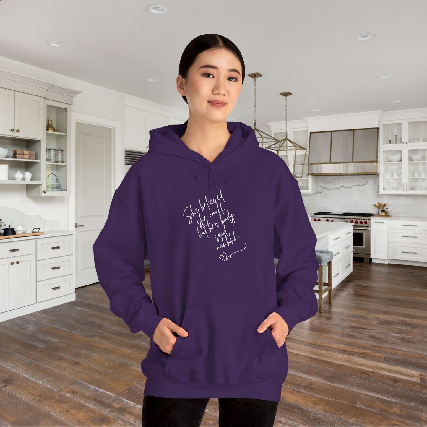 She Believed She Could But Her Body Said Nahhh Blend™ Hooded Sweatshirt