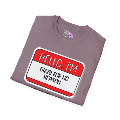 Hello, I'm Dizzy For No Reason Adult T-shirt