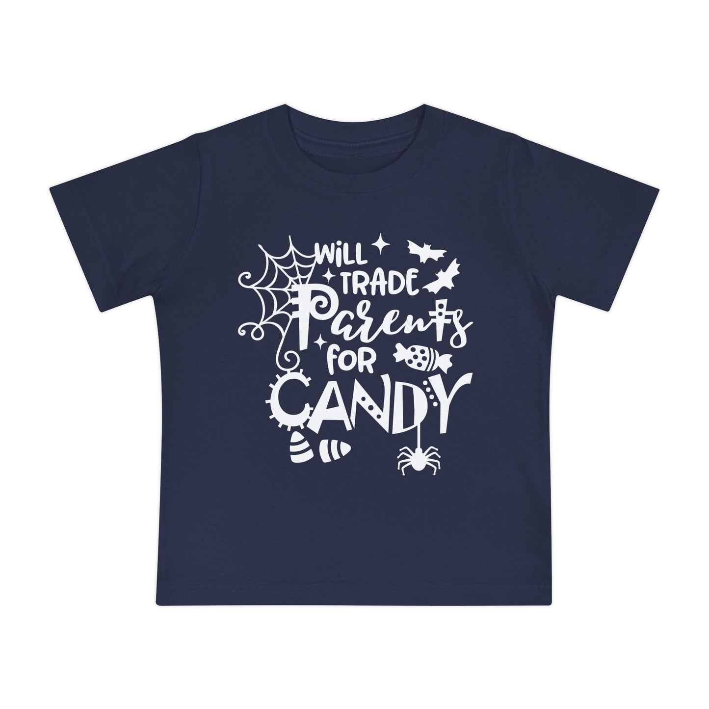 Will Trade Parents For Candy Infant T-Shirt