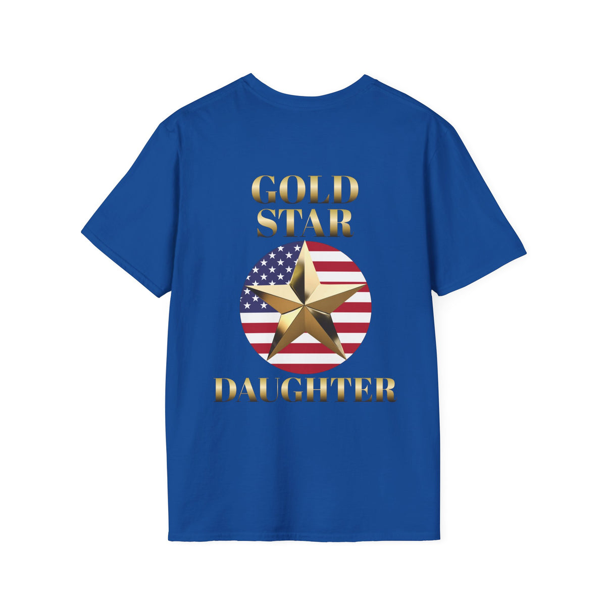 Gold Star Daughter Forever Proud Adult T-shirt