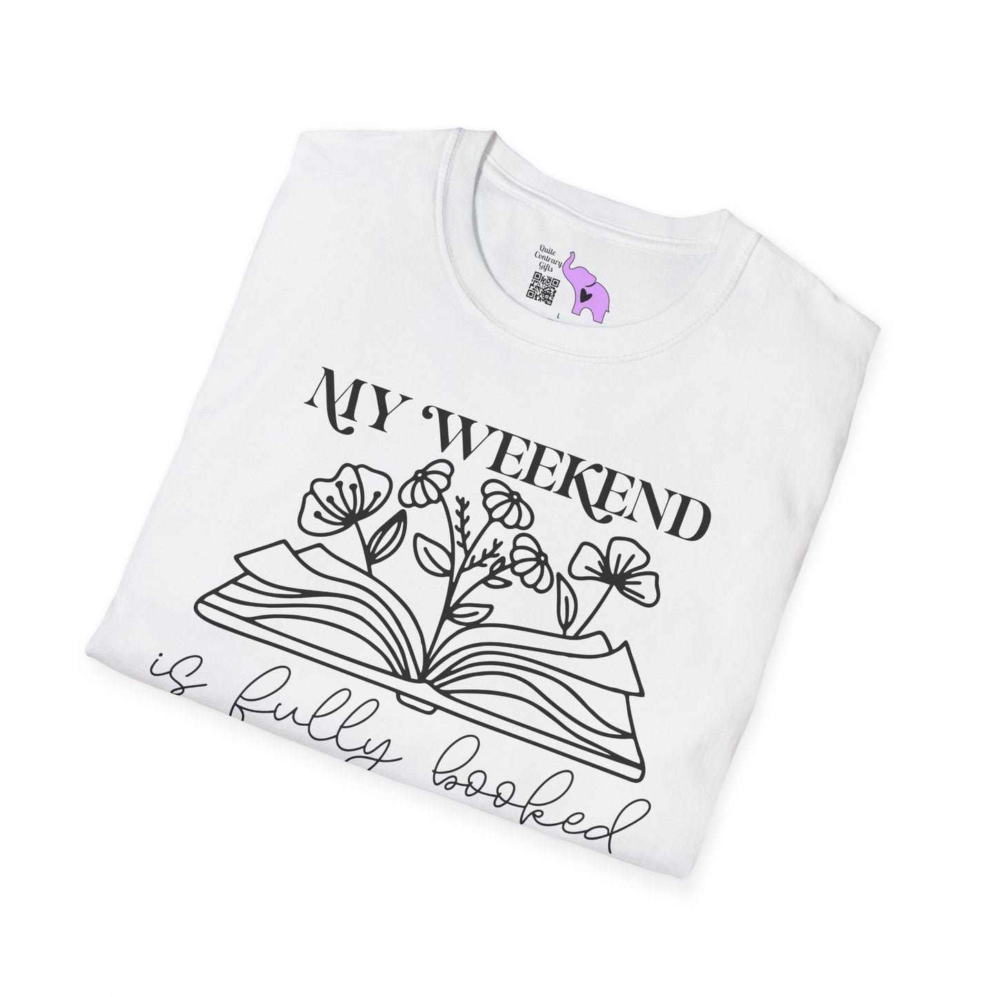 My Weekend Is Fully Booked (Flowers, Open Book) Adult T-shirt